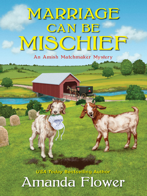 Title details for Marriage Can Be Mischief by Amanda Flower - Available